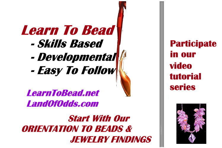 Orientation TO Beads and Jewelry Findings Video Tutorials Series