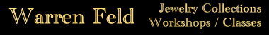 Warren Feld, Jewelry Designer